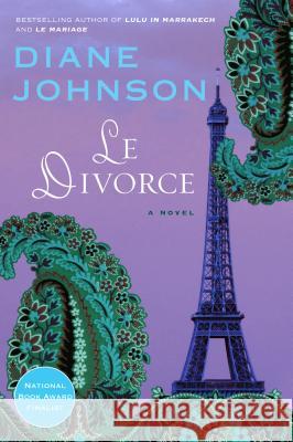 Le Divorce Diane Johnson 9780452277335