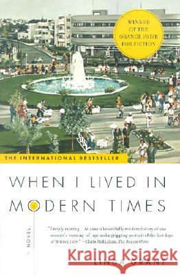 When I Lived in Modern Times Linda Grant 9780452282926 Plume Books