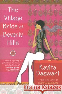The Village Bride of Beverly Hills Kavita Daswani 9780452286566 Plume Books