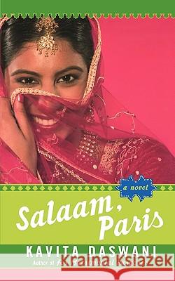 Salaam, Paris Kavita Daswani 9780452287464 Plume Books
