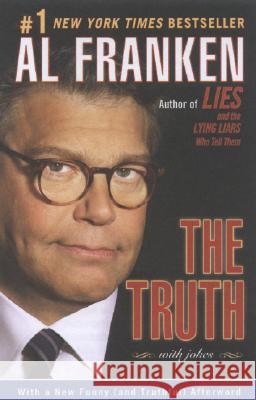 The Truth (with Jokes) Al Franken 9780452287679 Plume Books