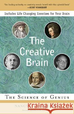 The Creative Brain: The Science of Genius Nancy C. Andreasen 9780452287815 Plume Books