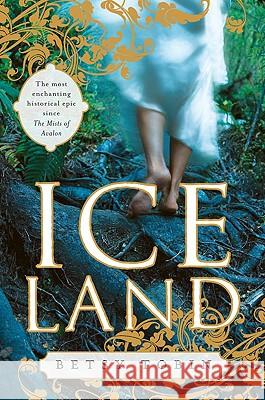 Ice Land Betsy Tobin 9780452295698