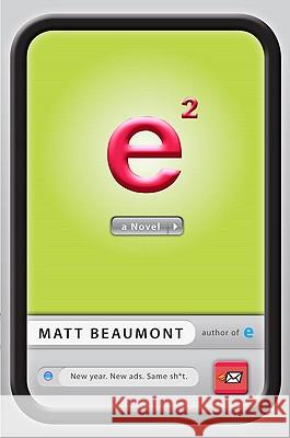 E Squared Matt Beaumont 9780452295971