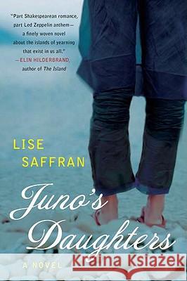 Juno's Daughters Lise Saffran 9780452296732 Plume Books