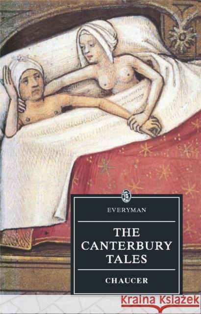 The Canterbury Tales: Chaucer : Canterbury Tales Geoffrey Chaucer 9780460870276 J.M. Dent & Sons