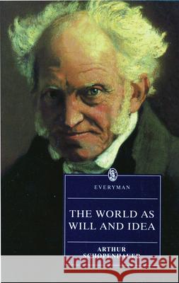 World as Will & Idea Arthur Schopenhauer David Berman Jill Berman 9780460875059 Everyman Paperback Classics