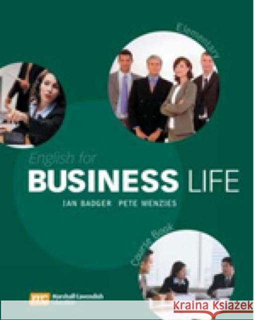 English for Business Life: Elementary Ian Badger Peter Menzies 9780462007557