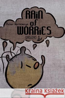 Rain of Worries Peter Hertzberg 9780464074519