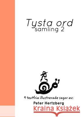 Tysta ord: Samling 2 Hertzberg, Peter 9780464077084