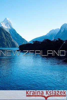 New Zealand Travel Journal: Milford sound New Zealnd Huhn, Michael 9780464085973 Blurb