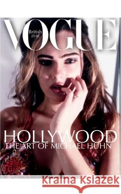 Hollywood British Vogue Michael Huhn Drawing Journal: Hollywwod Vogue Journal Huhn, Michael 9780464175773 Blurb