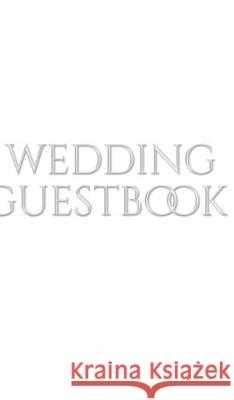 classic stylish Wedding Guest Book: Wedding Guest Book Huhn, Michael 9780464185093