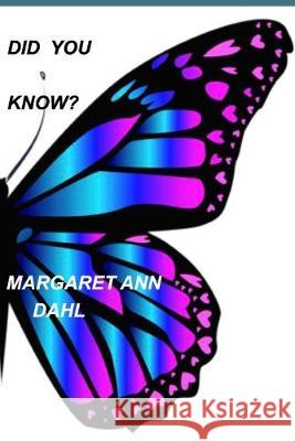 Did you know? Margaret Ann Dahl 9780464216148