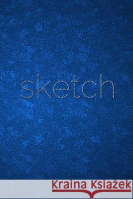 sketchBook Sir Michael Huhn artist designer edition: Sketch Huhn, Michael 9780464245490