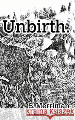 Unbirth S Merriman 9780464273301 Blurb