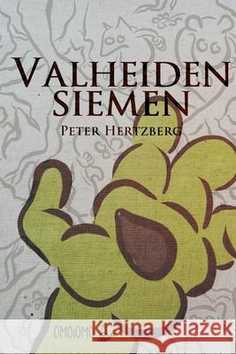 Valheiden siemen Peter Hertzberg 9780464274971