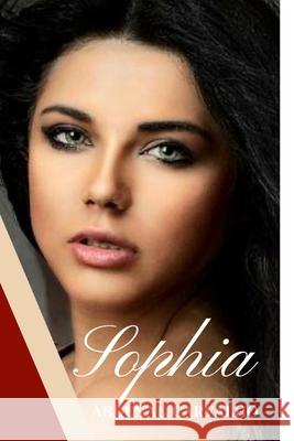 Sophia: Romance Carvalho, Abdenal 9780464279273 Blurb