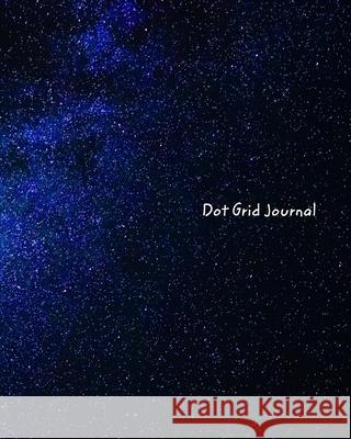 Dot Grid Journal: Milky Way Galaxy Dot Grid Journal Journals, June Bug 9780464295419 Blurb