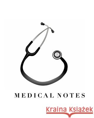 Medical Notes blank creative Journal: Medical Notes blank creative Journal 324 pages Huhn, Michael 9780464381099