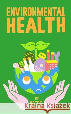 Environmental Health Beffy Parkin 9780464416333 Blurb