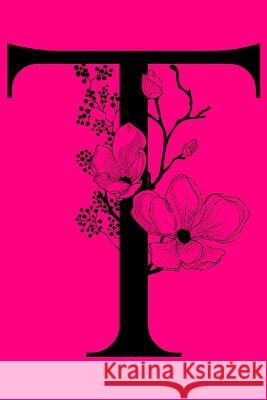 T: Monogram Initial Notebook: Customized Monogrammed Lined Gift Journal Creations, Joyful 9780464485674 Blurb