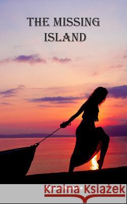 The Missing Island Alyssa Roberts 9780464788447 Blurb