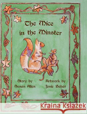 The Mice in the Minster Susan Allen 9780464806233