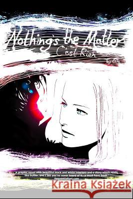 Nothing's the Matter: C'est Rien Chris Reeve 9780464929055