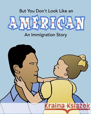 But You Don't Look Like an American: An Immigration Story Paek, Lisa 9780464972921