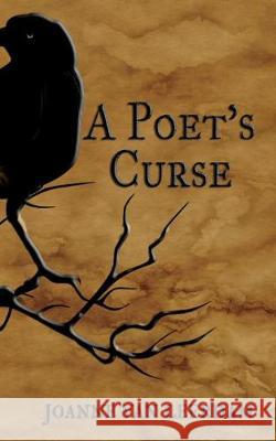 A Poet's Curse Joanne Van Leerdam 9780464996835 Blurb