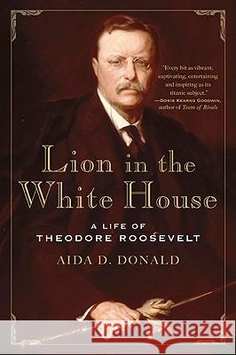 Lion in the White House Aida Donald 9780465010240