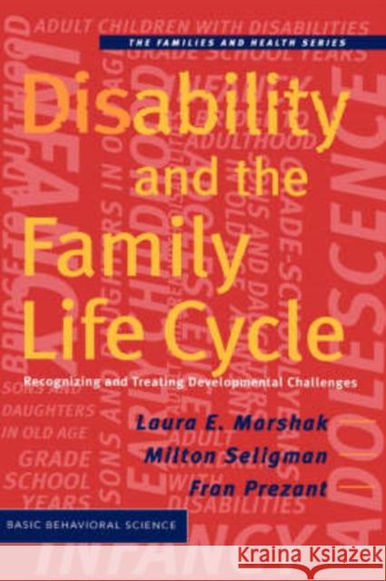 Disability and the Family Life Cycle Marshak, Laura 9780465016327 Basic Books