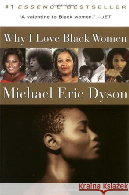 Why I Love Black Women Michael Eric Dyson 9780465017645