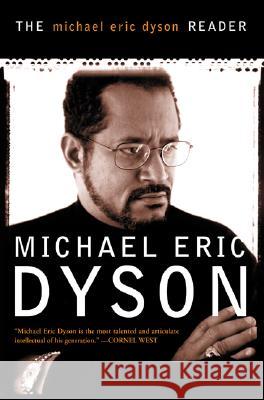 Michael Eric Dyson Reader Dyson, Michael Eric 9780465017713