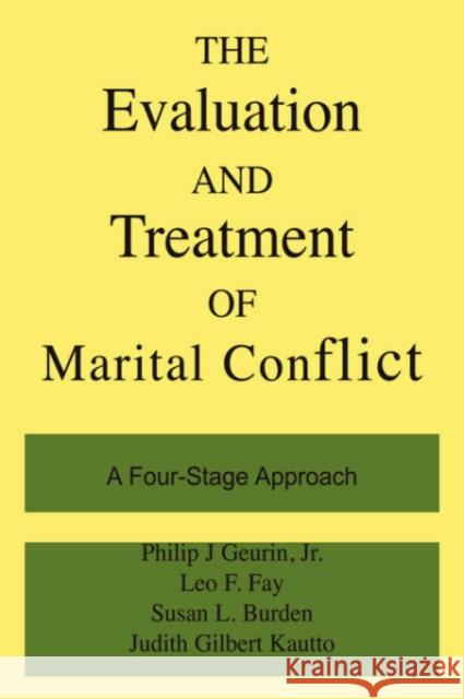 The Evaluation and Treatment of Marital Conflict Guerin, Philip J. 9780465021123 Basic Books