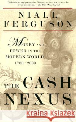 The Cash Nexus Niall Ferguson 9780465023264