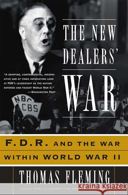 The New Dealers' War: FDR and the War Within World War II Thomas Fleming 9780465024650 Basic Books