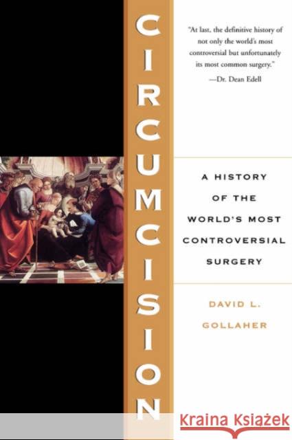 Circumcision PB Gollaher, David L. 9780465026531 Basic Books