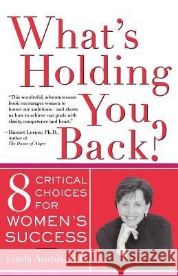 What's Holding You Back? Linda Gong Austin 9780465032631 Basic Books