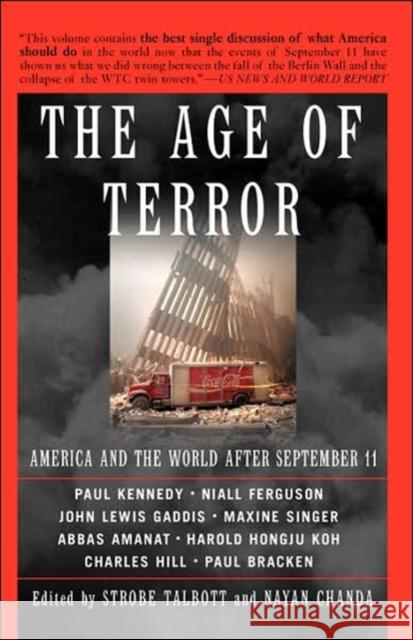 The Age of Terror: America and the World After September 11 Talbott, Strobe 9780465083572 Basic Books