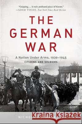 The German War Nicholas Stargardt 9780465094899