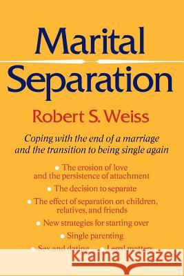 Marital Separation Robert S. Weiss 9780465097234 Basic Books