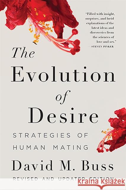 The Evolution of Desire: Strategies of Human Mating David M. Buss 9780465097760 Basic Books