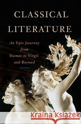 Classical Literature Richard Jenkyns 9780465097975 Basic Books