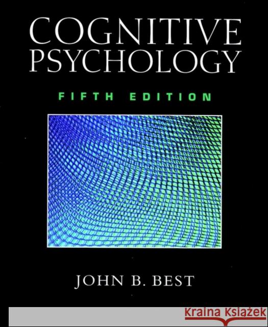 Cognitive Psychology John B. Best 9780470002322 John Wiley & Sons