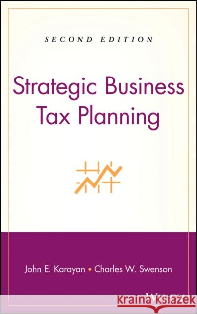 Business Tax Planning 2e Karayan, John E. 9780470009901 John Wiley & Sons