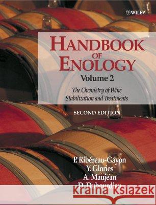 The Chemistry of Wine, Stabilization and Treatments Pascal Ribereau-Gayon Y. Glories A. Maujean 9780470010372 