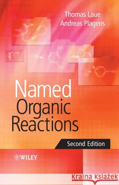 Named Organic Reactions 2e Laue, Thomas 9780470010419 John Wiley & Sons