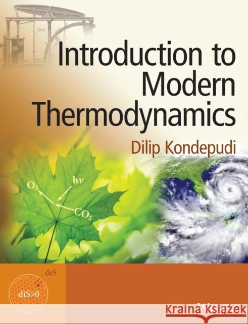 Introduction to Modern Thermodynamics Dilip Kondepudi D. K. Kondepudi 9780470015995 John Wiley & Sons